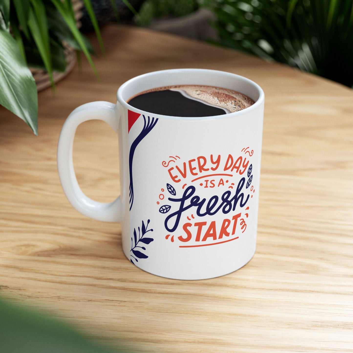 Inspirational Ceramic Mug - "Every Day is a Fresh Start" - Perfect for Daily Motivation_ 17 aPRIL 2025_ 001