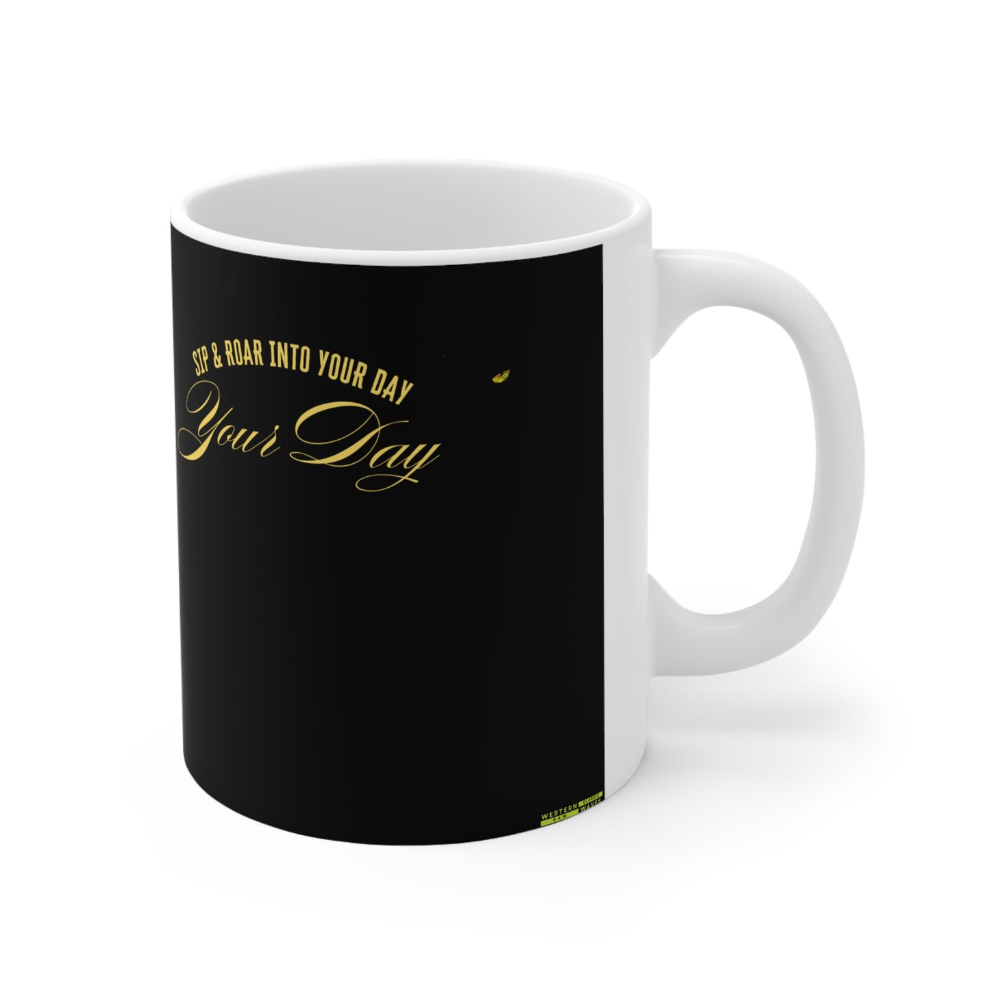 Motivational Ceramic Coffee Mug - Sip & Roar Into Your Day - 11oz & 15oz_30 April 2025_ 002