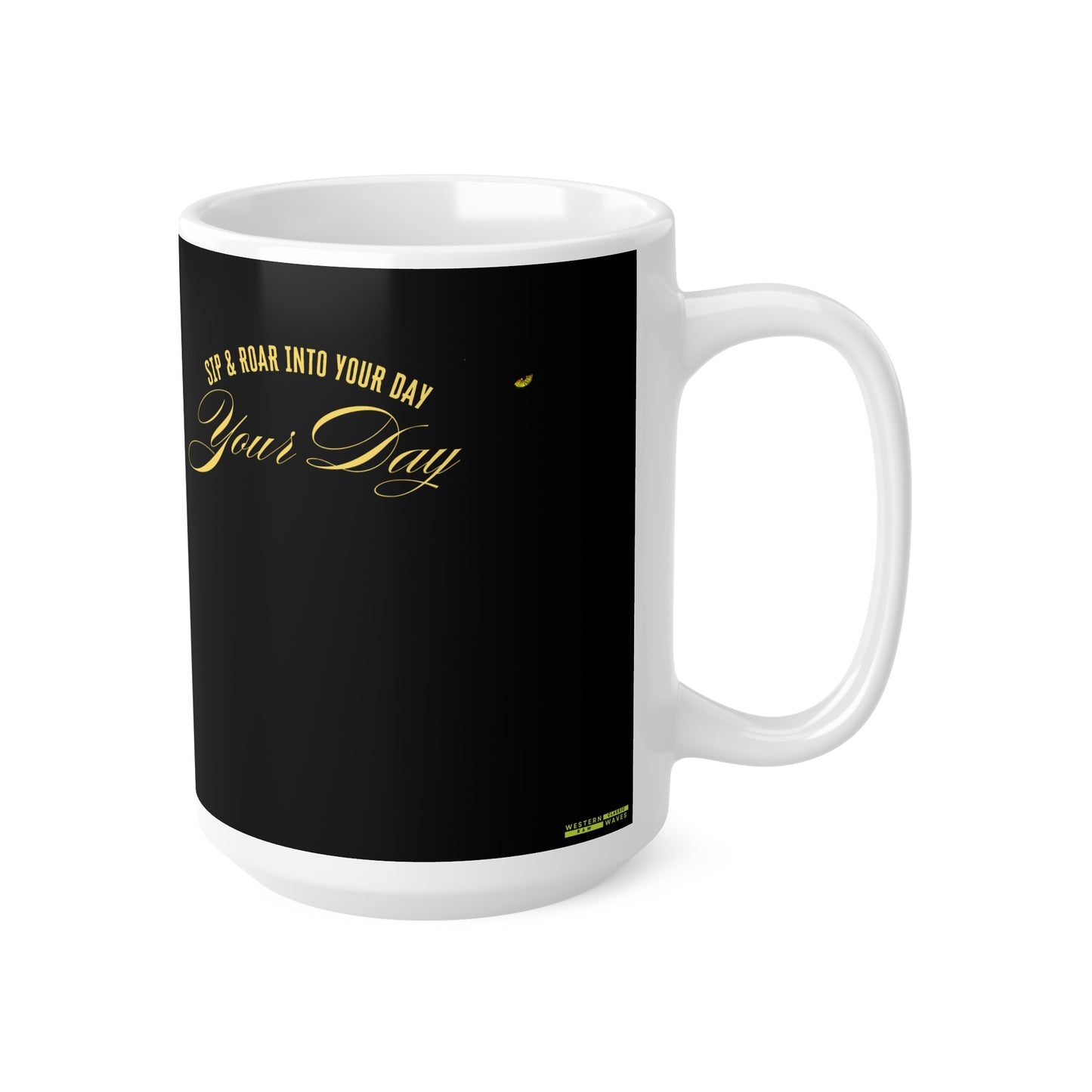 Motivational Ceramic Coffee Mug - Sip & Roar Into Your Day - 11oz & 15oz_30 April 2025_ 002