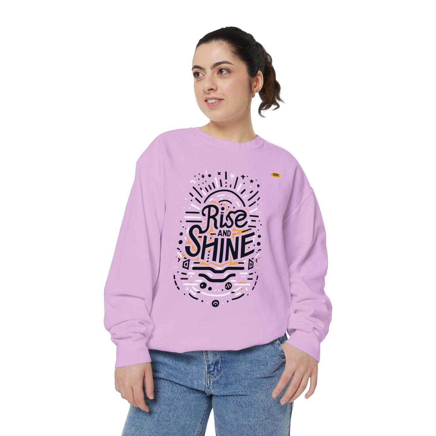 Motivational Unisex Garment-Dyed Sweatshirt, Cozy Pullover, Rise and Shine Apparel, Gift for Her, Inspirational Clothing
