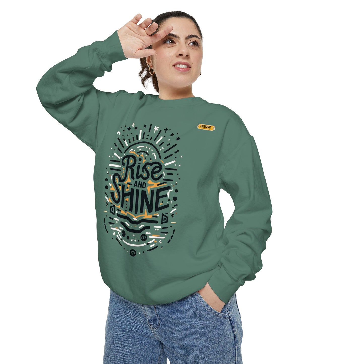 Motivational Unisex Garment-Dyed Sweatshirt, Cozy Pullover, Rise and Shine Apparel, Gift for Her, Inspirational Clothing
