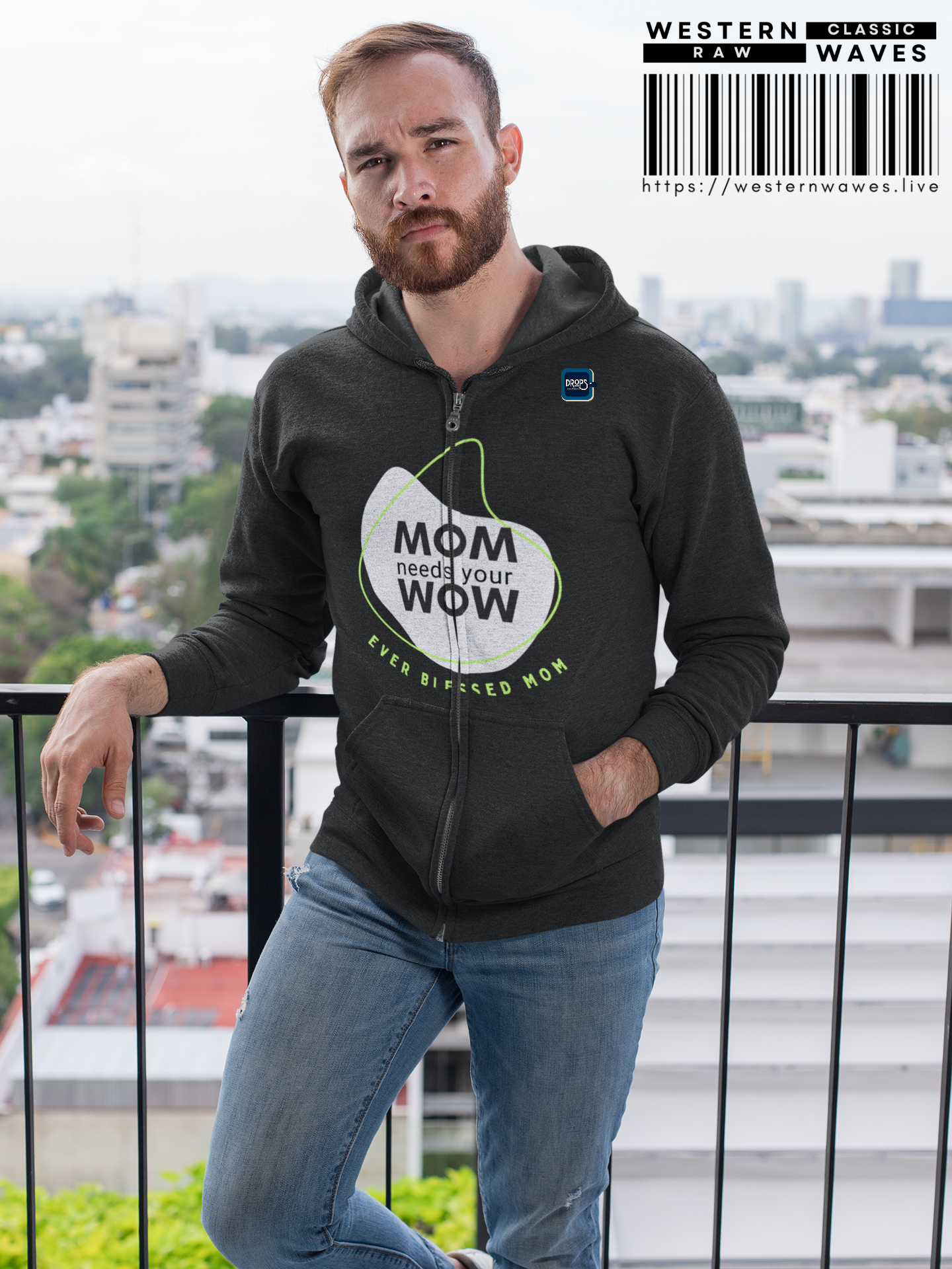 Unisex Full Zip Hoodie_ N7+ Series USFZHOODIE PT2WW001_ Limited Edition 'Mom Needs Your WOW' Inspirational Hoodie by WesternWaves: