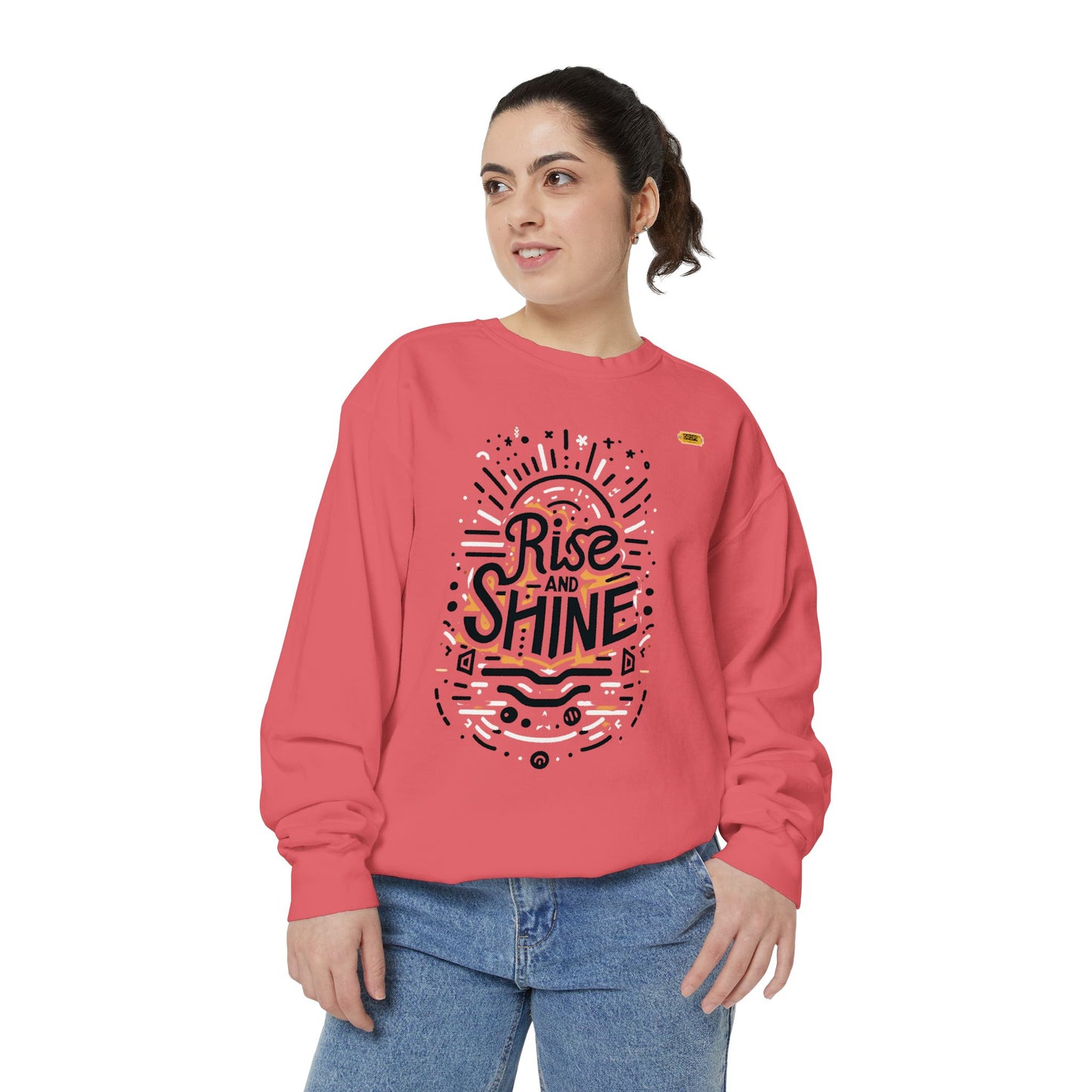 Motivational Unisex Garment-Dyed Sweatshirt, Cozy Pullover, Rise and Shine Apparel, Gift for Her, Inspirational Clothing