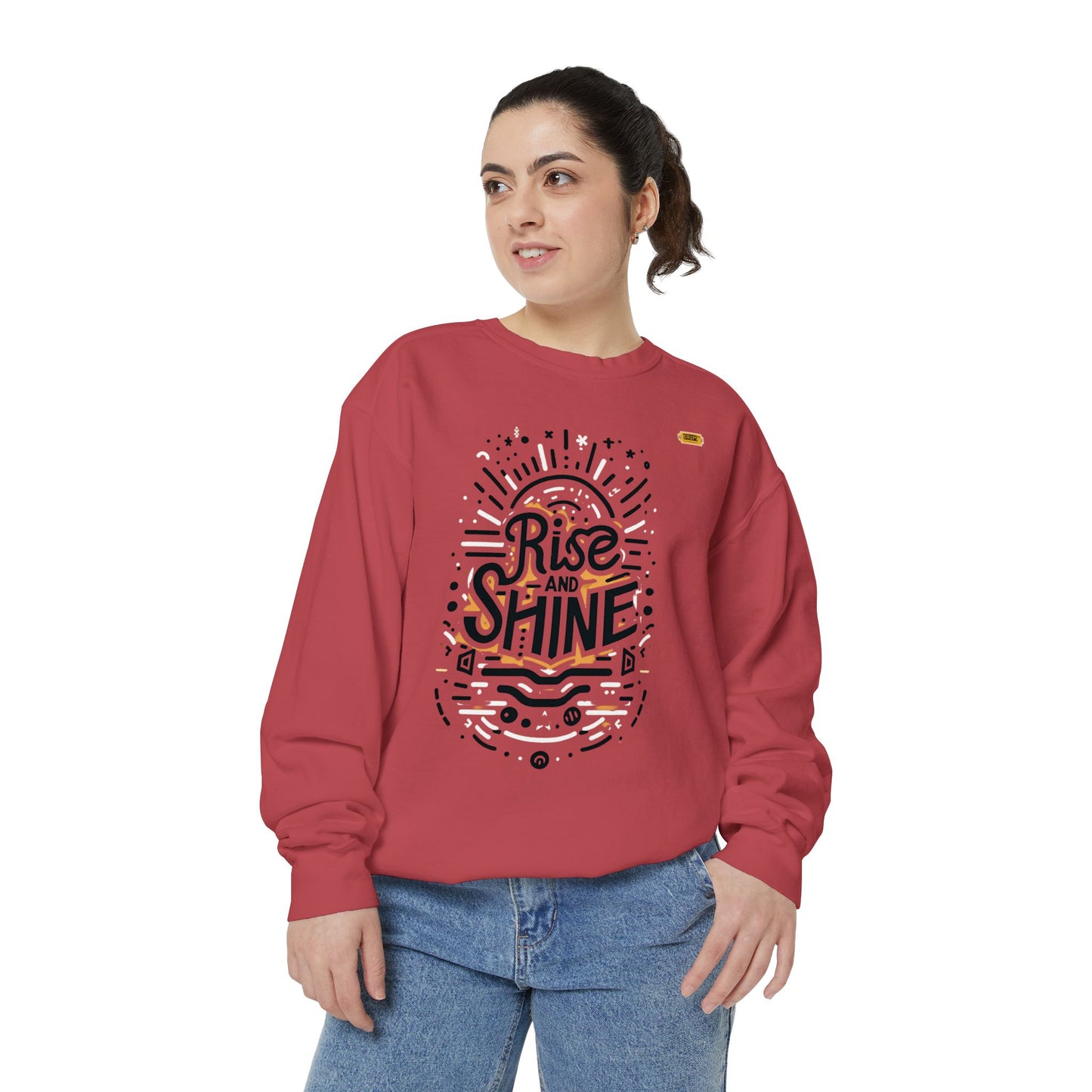 Motivational Unisex Garment-Dyed Sweatshirt, Cozy Pullover, Rise and Shine Apparel, Gift for Her, Inspirational Clothing