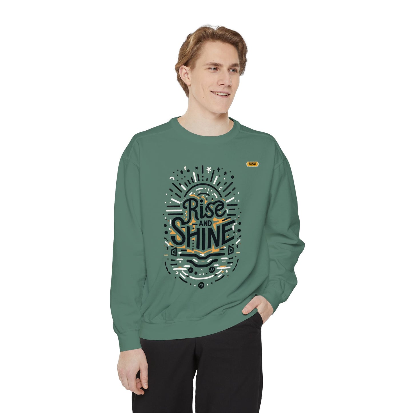 Motivational Unisex Garment-Dyed Sweatshirt, Cozy Pullover, Rise and Shine Apparel, Gift for Her, Inspirational Clothing