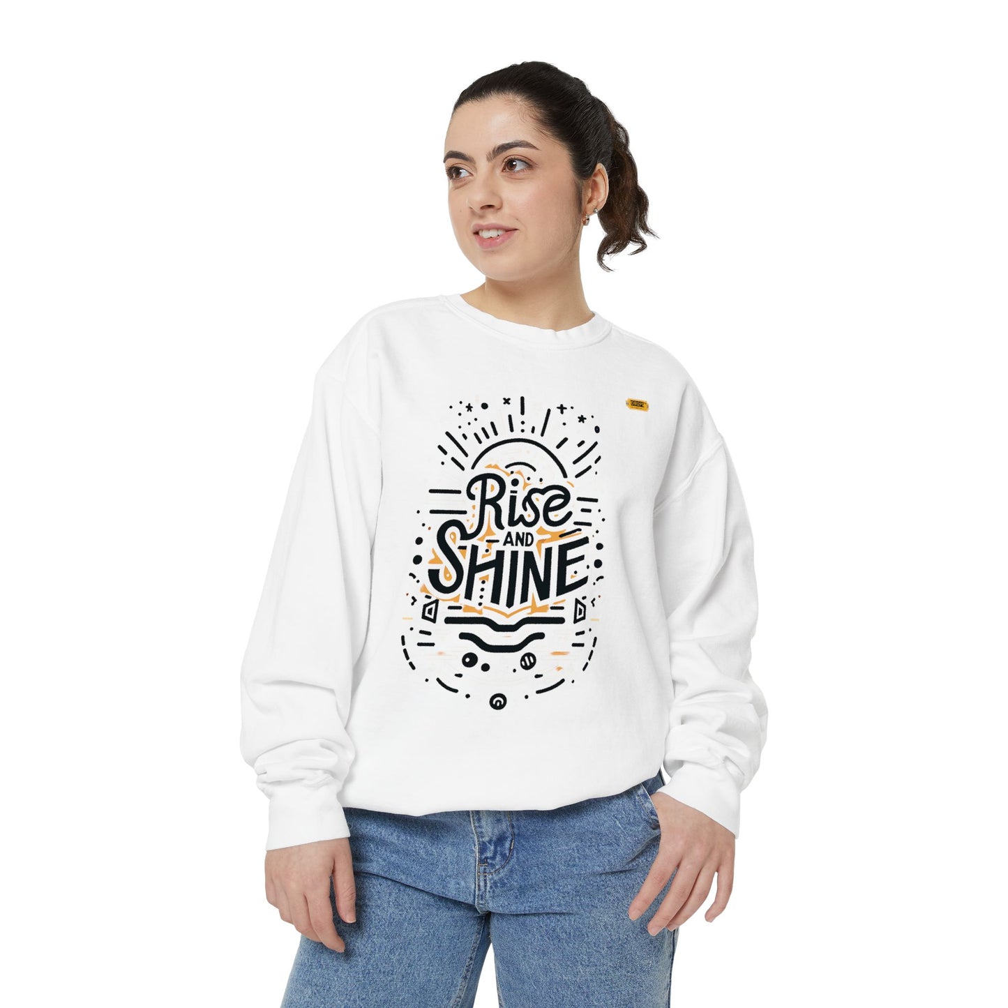 Motivational Unisex Garment-Dyed Sweatshirt, Cozy Pullover, Rise and Shine Apparel, Gift for Her, Inspirational Clothing